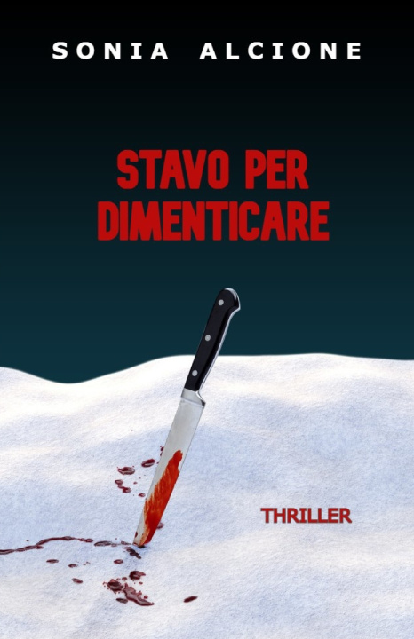 Kniha STAVO PER DIMENTICARE Sonia Alcione