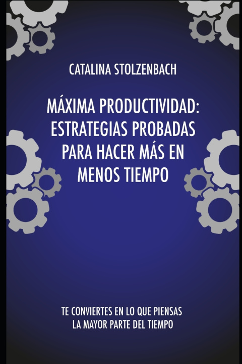 Knjiga Máxima productividad Catalina Stolzenbach
