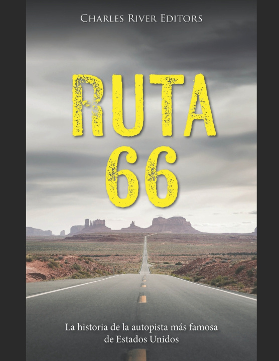 Kniha Ruta 66 Charles River Editors