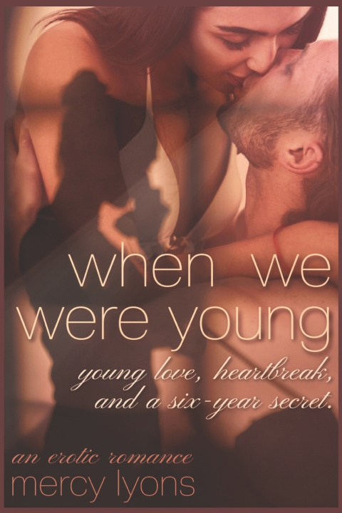 Kniha When We Were Young Mercy Lyons