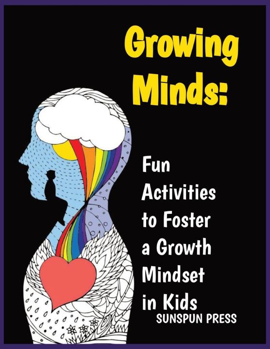 Kniha Growing Minds SUNSPUN PRESS