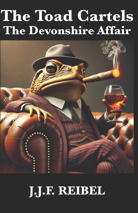Kniha The Toad Cartels Jean-Jacques Reibel
