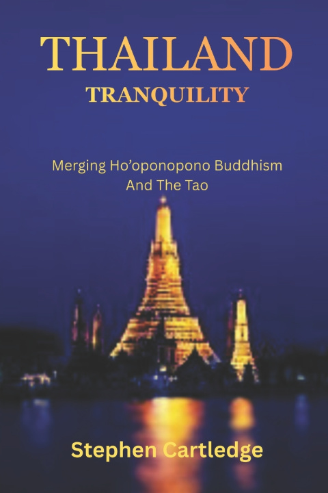 Kniha Thailand Tranquility Stephen Cartledge