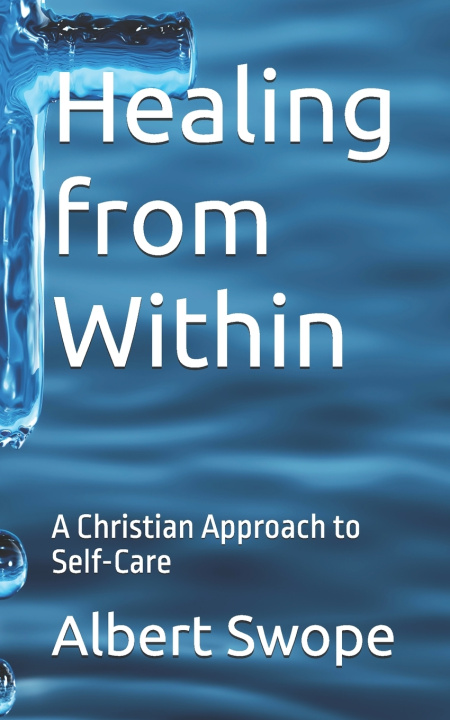 Knjiga Healing from Within Albert Swope