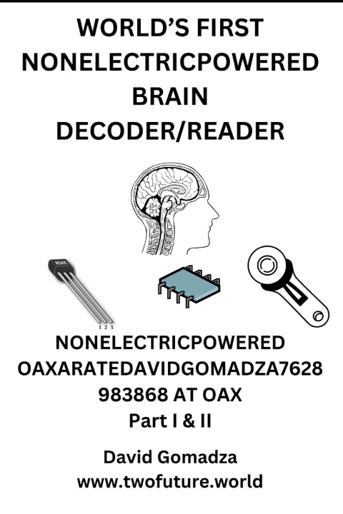 Kniha WORLD'S FIRST NONELECTRICPOWERED BRAIN DECODER/READER David Gomadza