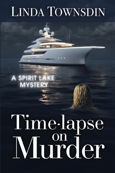 Kniha Time-lapse on Murder Linda Townsdin