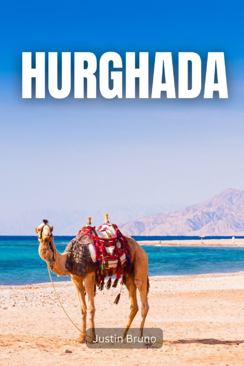 Kniha Hurghada Justin Bruno