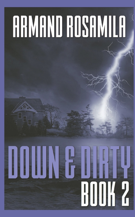 Knjiga Down & Dirty - Book 2 Armand Rosamilia