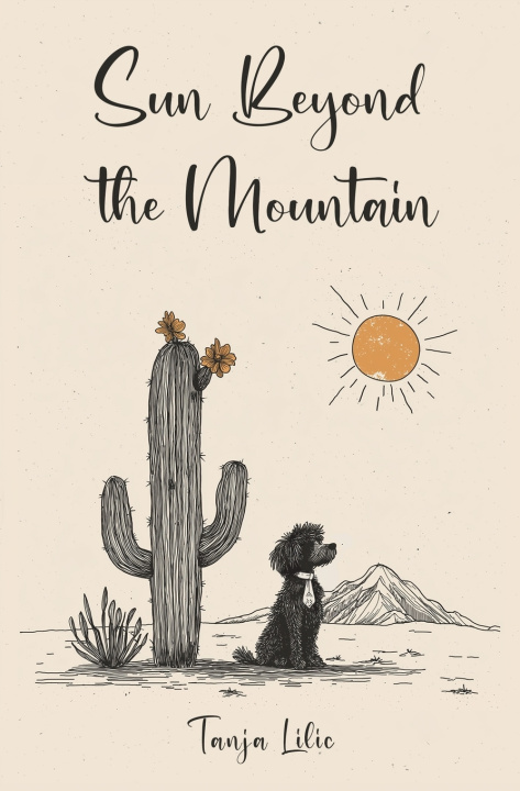 Kniha Sun Beyond the Mountain Tanja Lilic