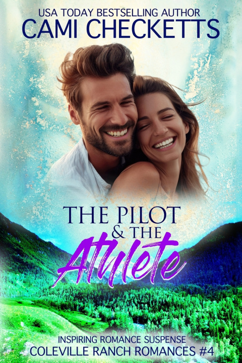 Knjiga The Pilot & The Athlete Cami Checketts