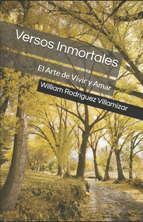 Knjiga Versos Inmortales William ... Rodriguez Villamizar wisrov