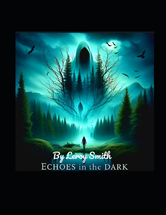 Knjiga Echo In The Dark Leroy Smith