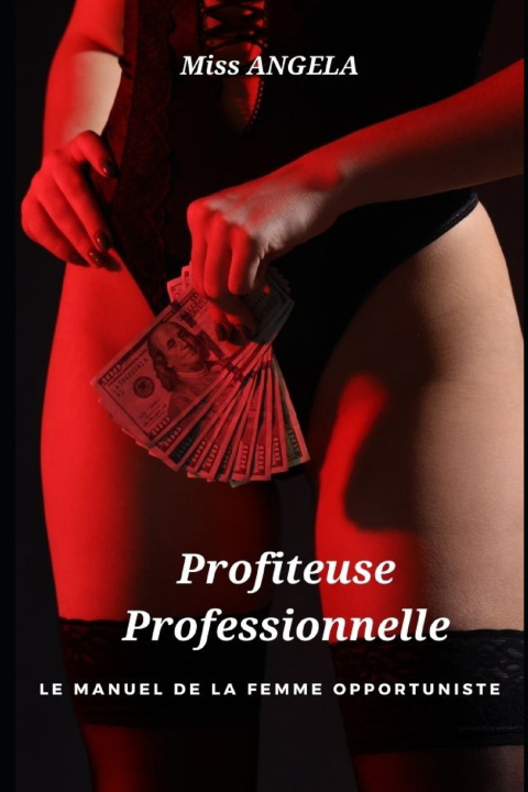 Knjiga Profiteuse Professionnelle Miss ANGELA