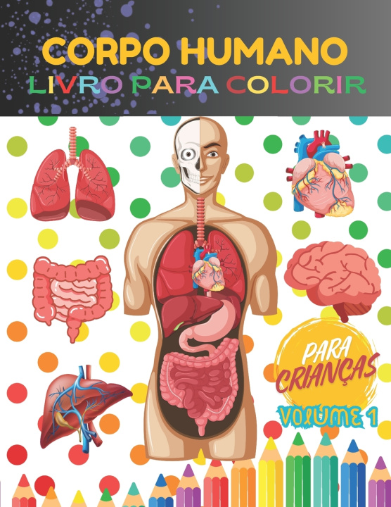 Kniha CORPO HUMANO Debora Orcia