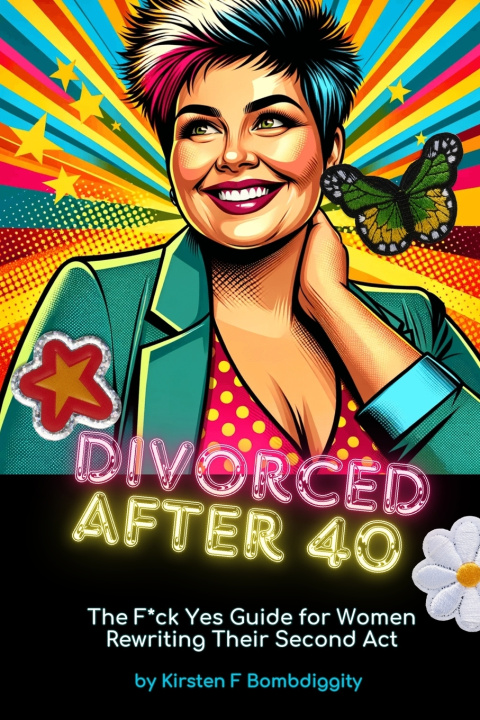 Knjiga Divorced After 40 Kirsten F Bombdiggity