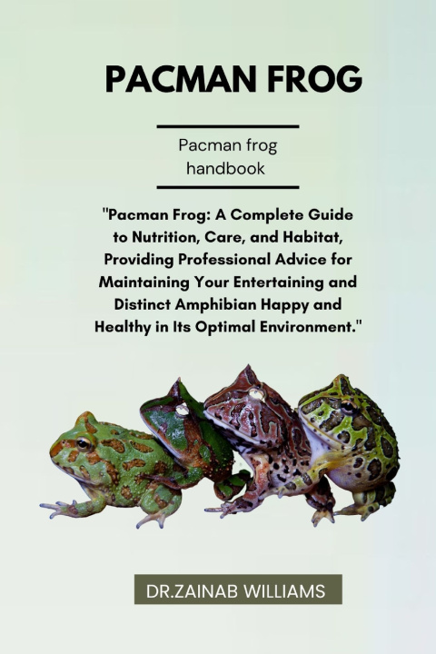 Kniha PACMAN FROG DR.ZAINAB WILLIAMS