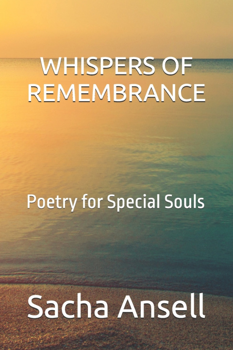 Knjiga WHISPERS OF REMEMBRANCE Sacha Ansell