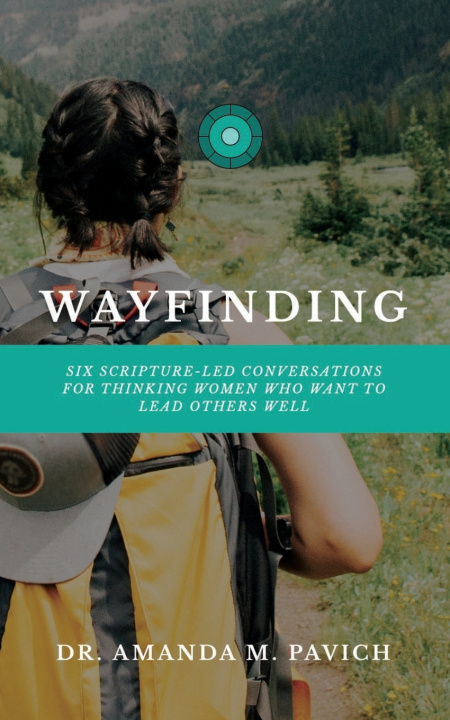 Kniha Wayfinding Amanda M Pavich