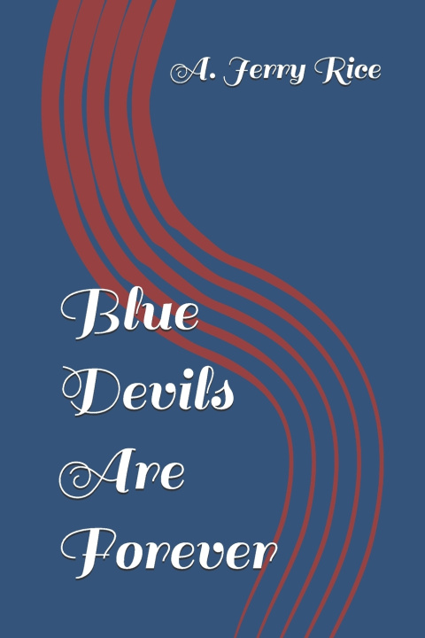 Book Blue Devils Are Forever A. Jerry Rice