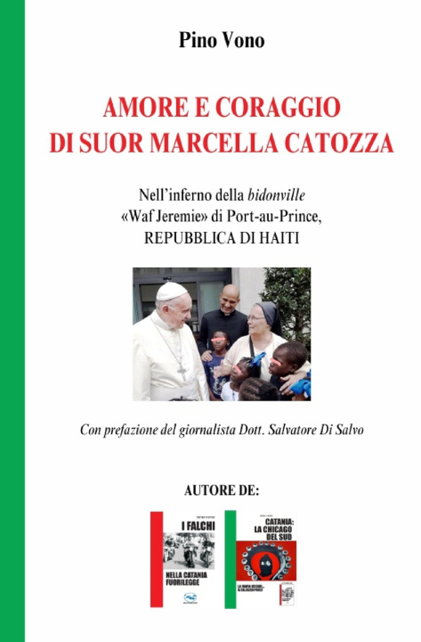 Kniha AMORE E CORAGGIO DI SUOR MARCELLA CATOZZA PINO VONO