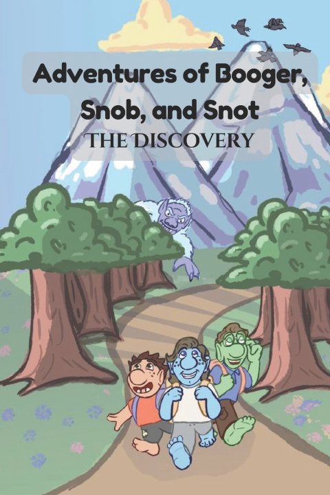 Libro Adventures of Booger, Snob, and Snot Gavin Jeffrey Thomas