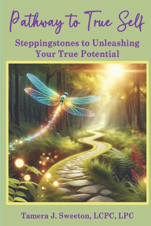 Knjiga Pathway to True Self Tamera J. Sweeton