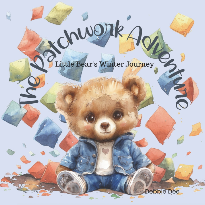 Knjiga The Patchwork Adventure Debbie Dee