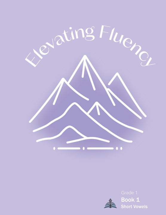 Knjiga Elevating Fluency Kelly Michelle Maxwell