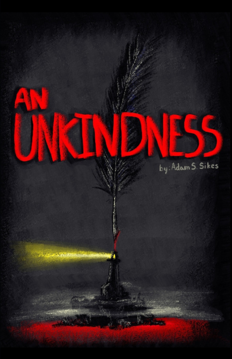Kniha An Unkindness Adam Sikes