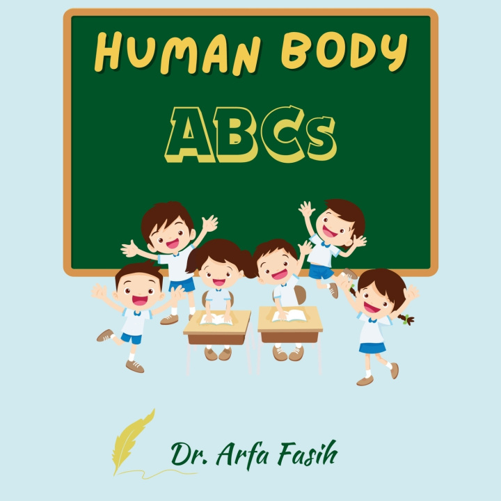 Knjiga Human Body ABCs Arfa Fasih