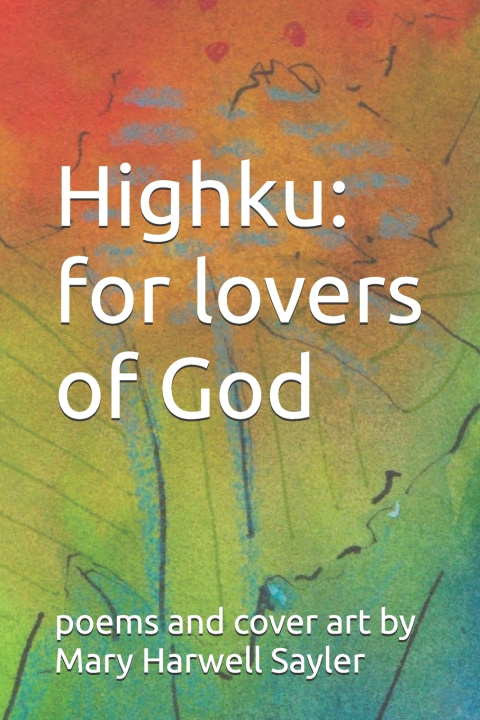 Kniha Highku Mary Harwell Sayler