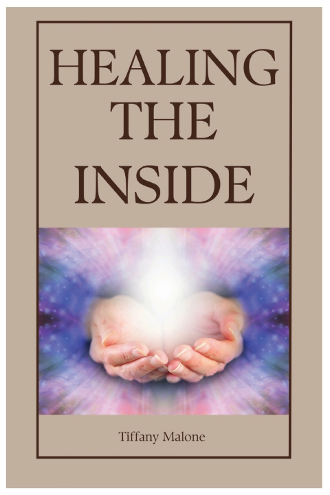 Knjiga Healing the Inside Elijah Malone