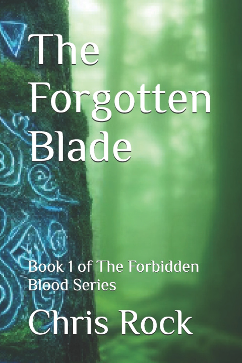 Kniha The Forgotten Blade Chris Rock