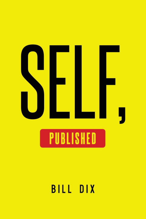 Knjiga Self, Published Bill Dix