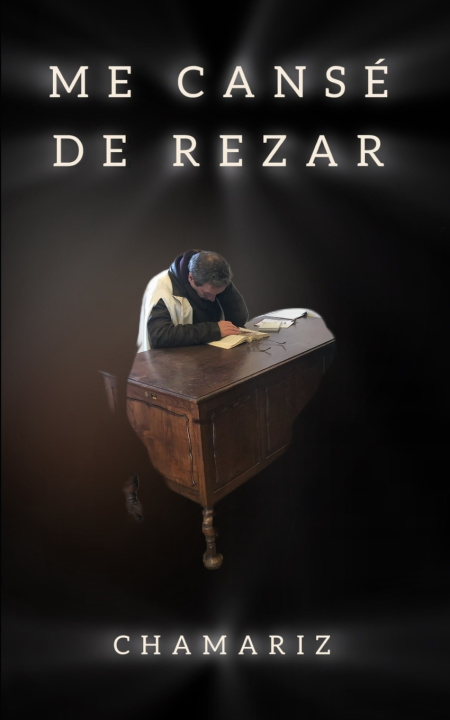 Kniha Me Cansé de Rezar. Manuel Rodríguez Alonso