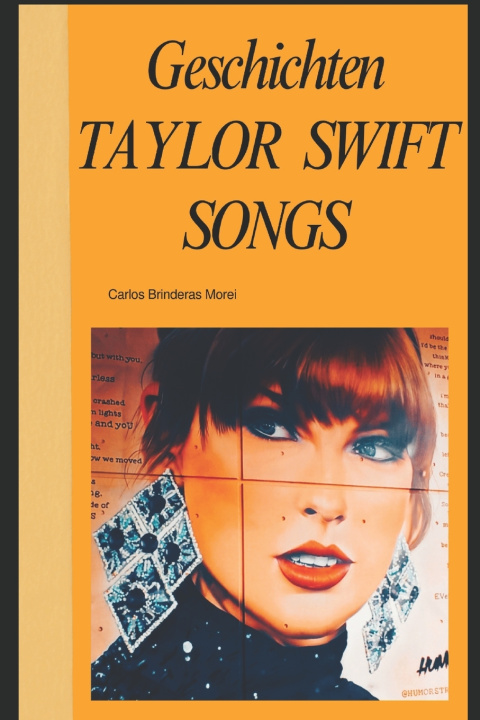 Libro Geschichten aus TAYLOR SWIFT Songs Carlos Brinderas Morei