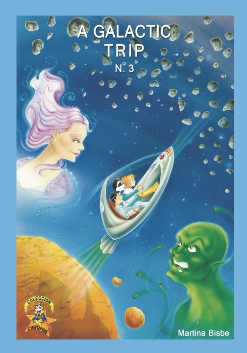 Libro 3. A galactic trip Martina Bisbe Valdés