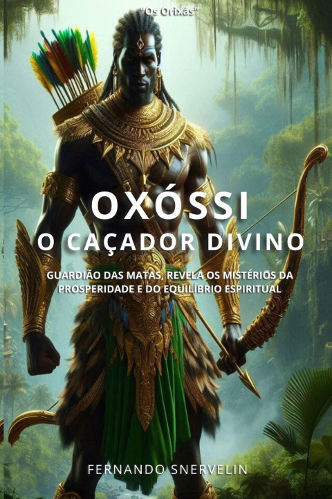 Kniha OXÓSSI FERNANDO SNERVELIN