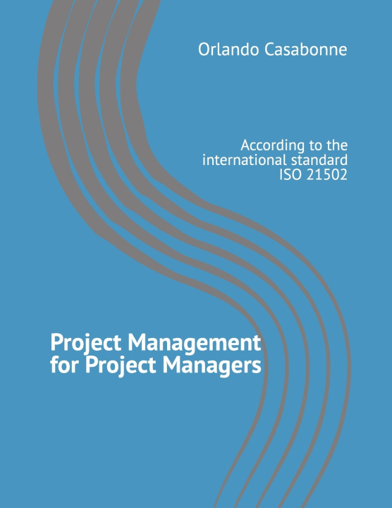 Kniha Project Management for Project Managers Orlando Casabonne