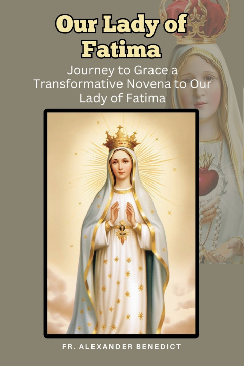Kniha Our Lady of Fatima Fr. Alexander Benedict