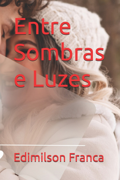 Boek Entre Sombras e Luzes Edimilson Franca