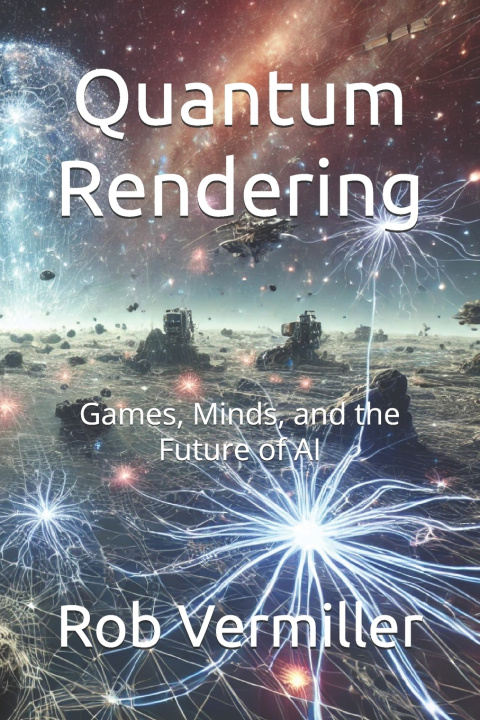 Knjiga Quantum Rendering Rob Vermiller