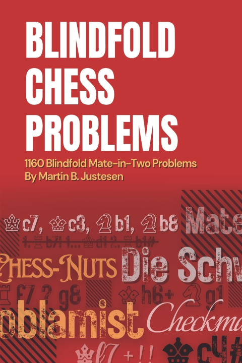 Kniha Blindfold Chess Problems Martin B. Justesen
