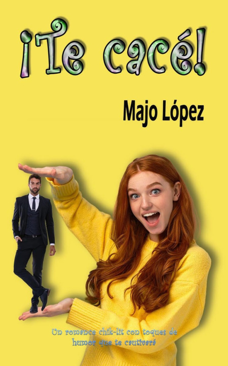 Kniha ¡Te cacé! Majo López