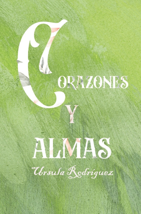 Kniha Corazones y Almas Úrsula Rodríguez