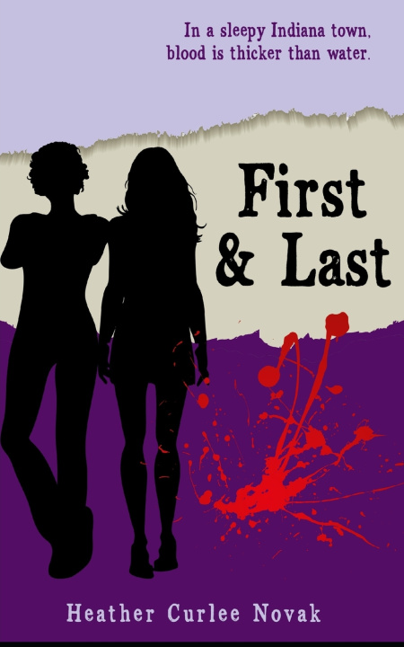 Kniha First & Last Heather Curlee Novak