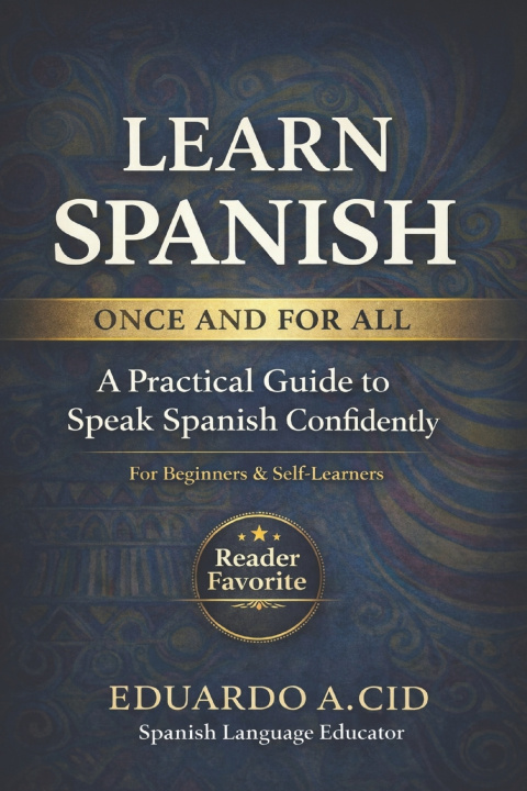 Knjiga Learn Spanish Eduardo A. Cid
