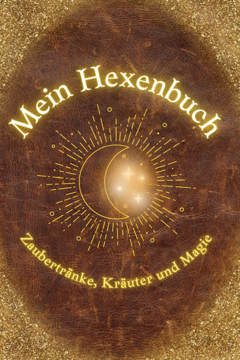 Kniha Mein Hexenbuch Katja Ebenau