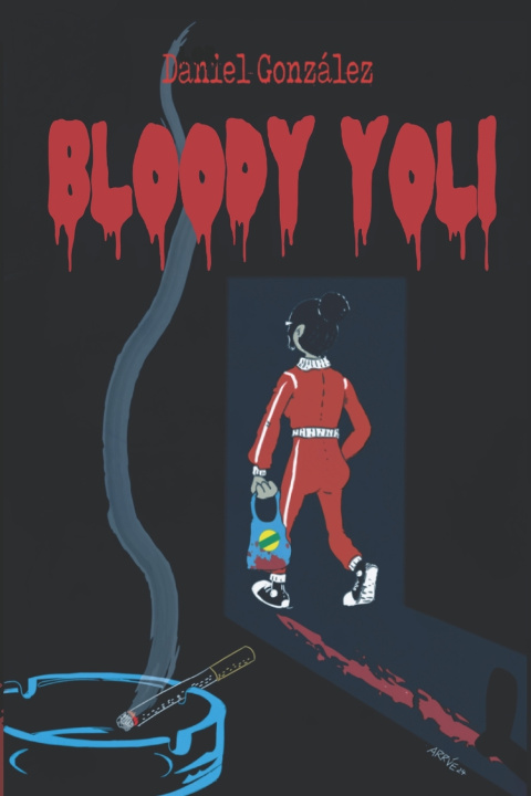 Knjiga Bloody Yoli Daniel González González