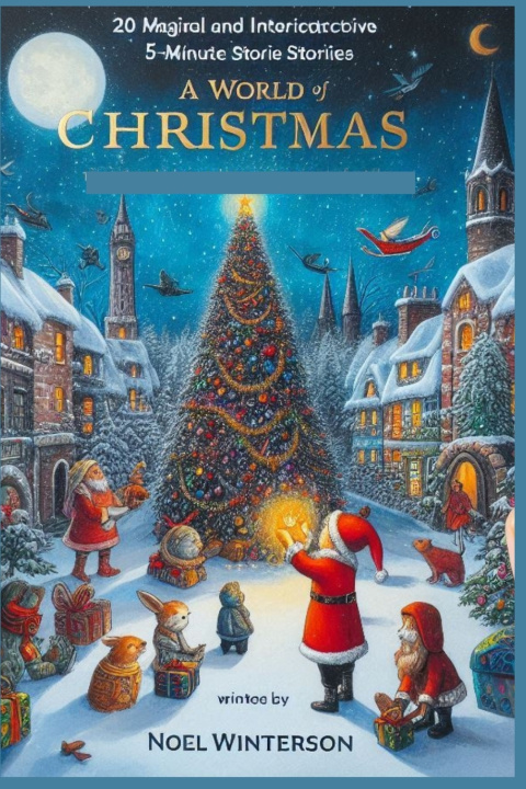 Libro A WORLD OF CHRISTMAS NOEL WINTERSON